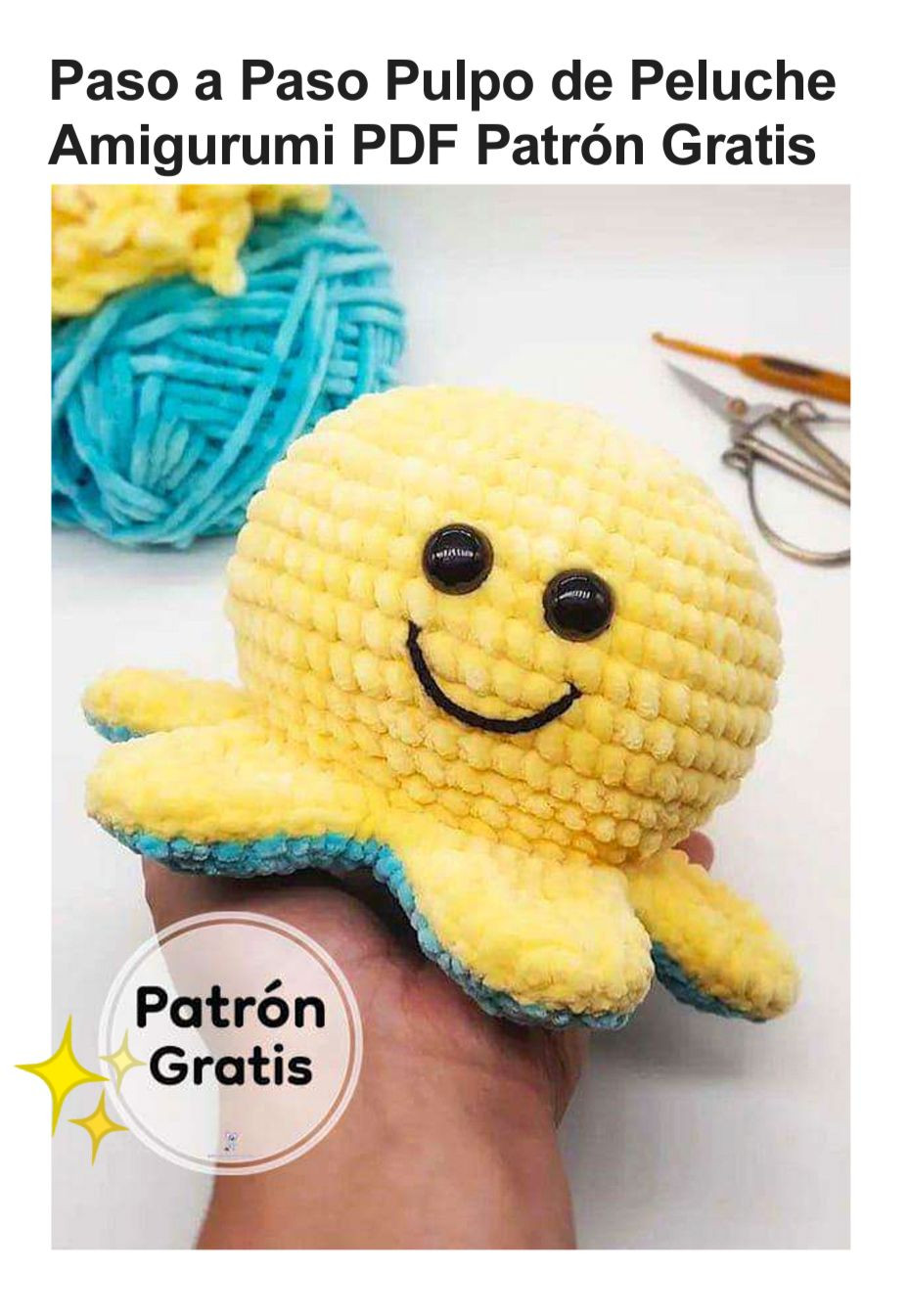 Patron de pulpo amigurumi paso a paso en amarillo y azul