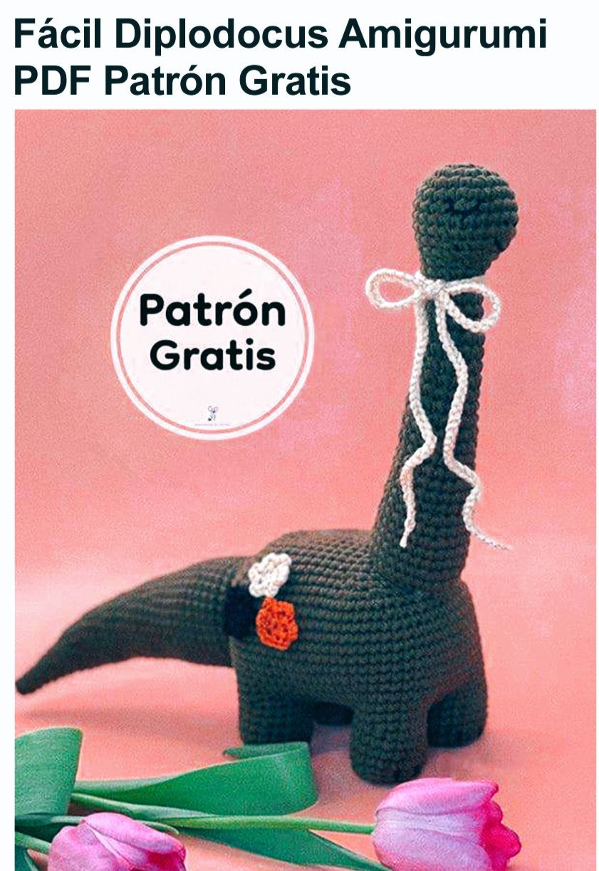 Patrón Gratis Diplodocus Amigurumi Fácil Paso a Paso
