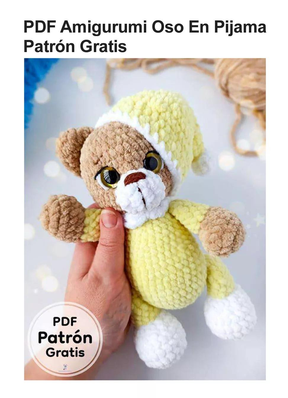 Patrón Gratis Oso Amigurumi con Pijama y Gorro