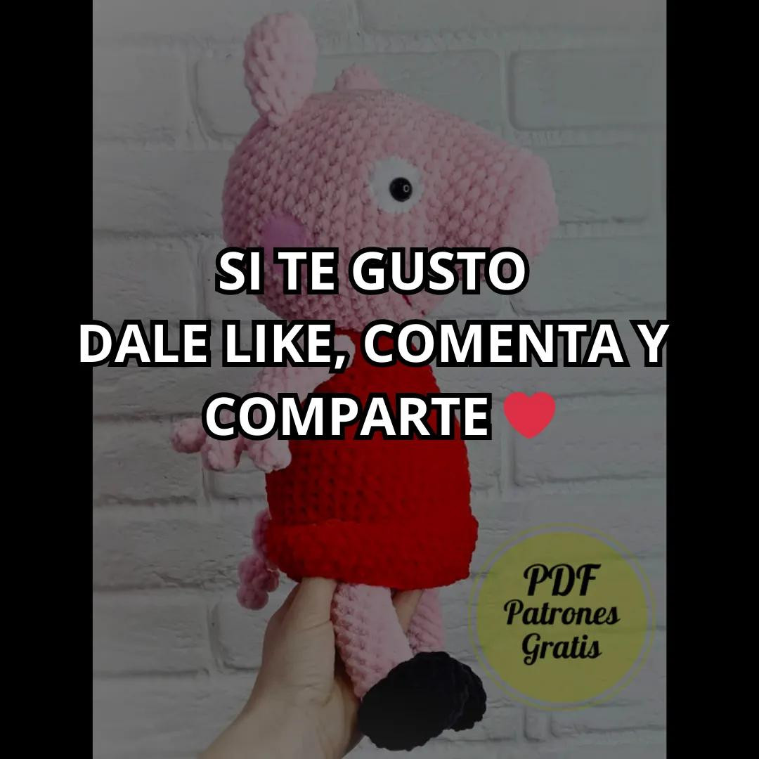 Patrón Gratis: Peppa Pig Amigurumi Tejido a Crochet
