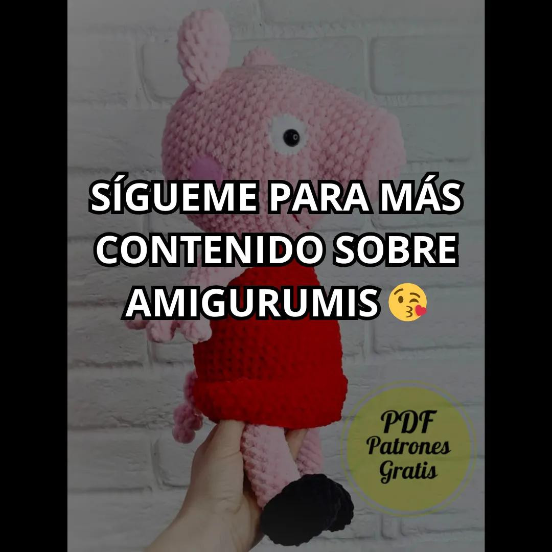 Patrón Gratis: Peppa Pig Amigurumi Tejido a Crochet
