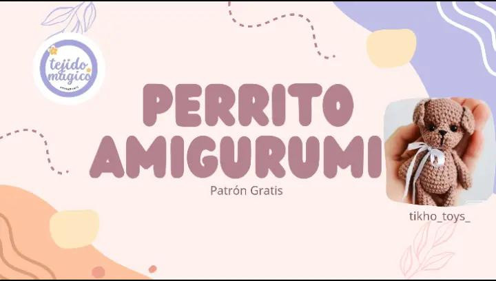 Patrón Gratis Perrito Amigurumi: Guía Completa de Materiales y Instrucciones