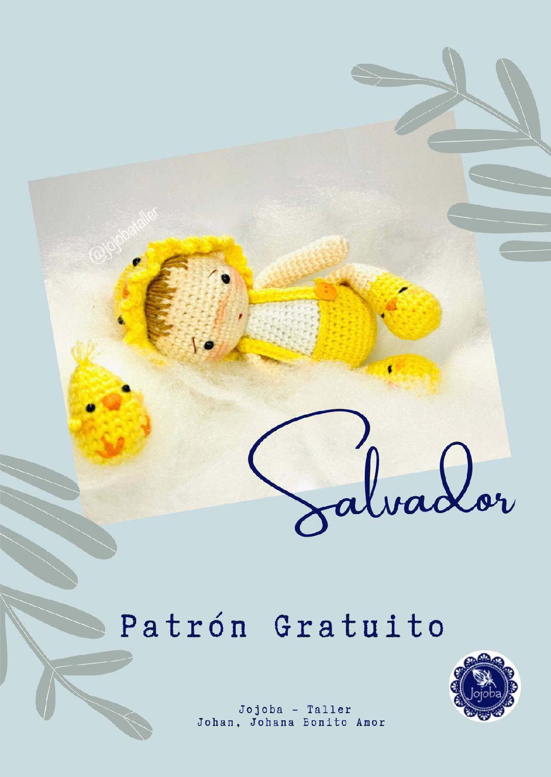 Patrón Gratis Salvador - Búp bê Amigurumi chủ đề gà con màu vàng