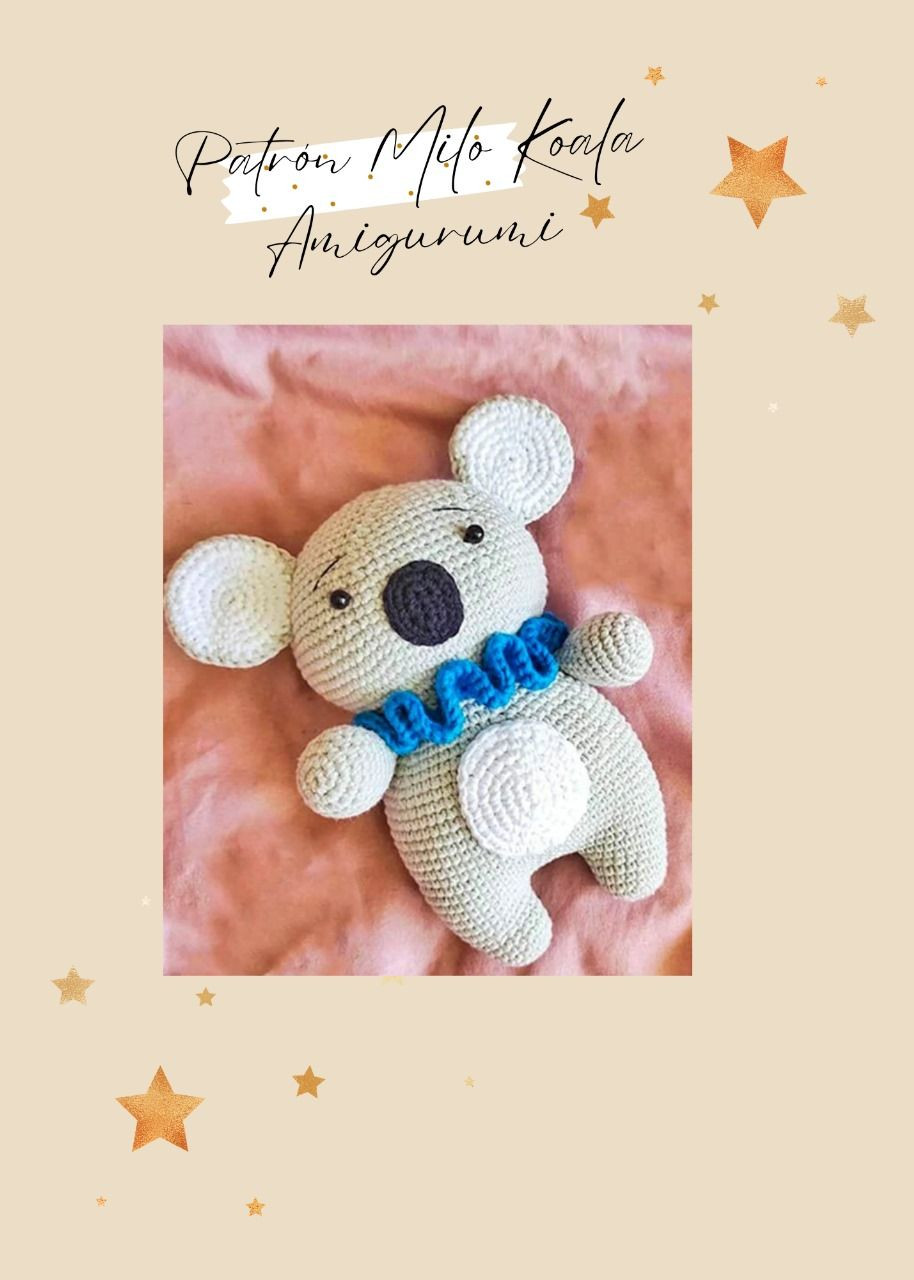 Patrón Milo Koala Amigurumi: Guía de Tejer con Hilo y Ganchillo