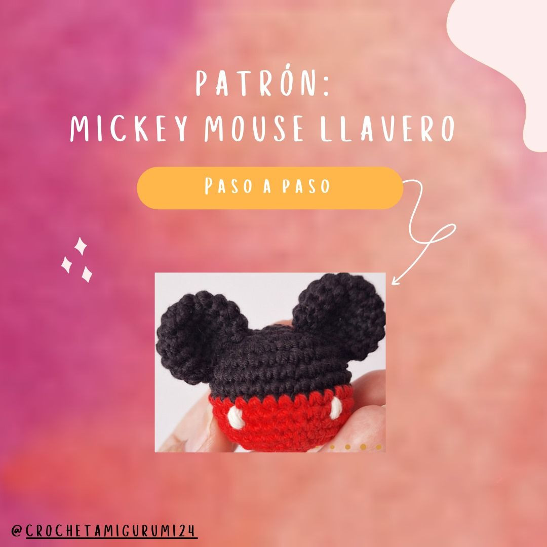 Patrón paso a paso llavero Mickey Mouse amigurumi