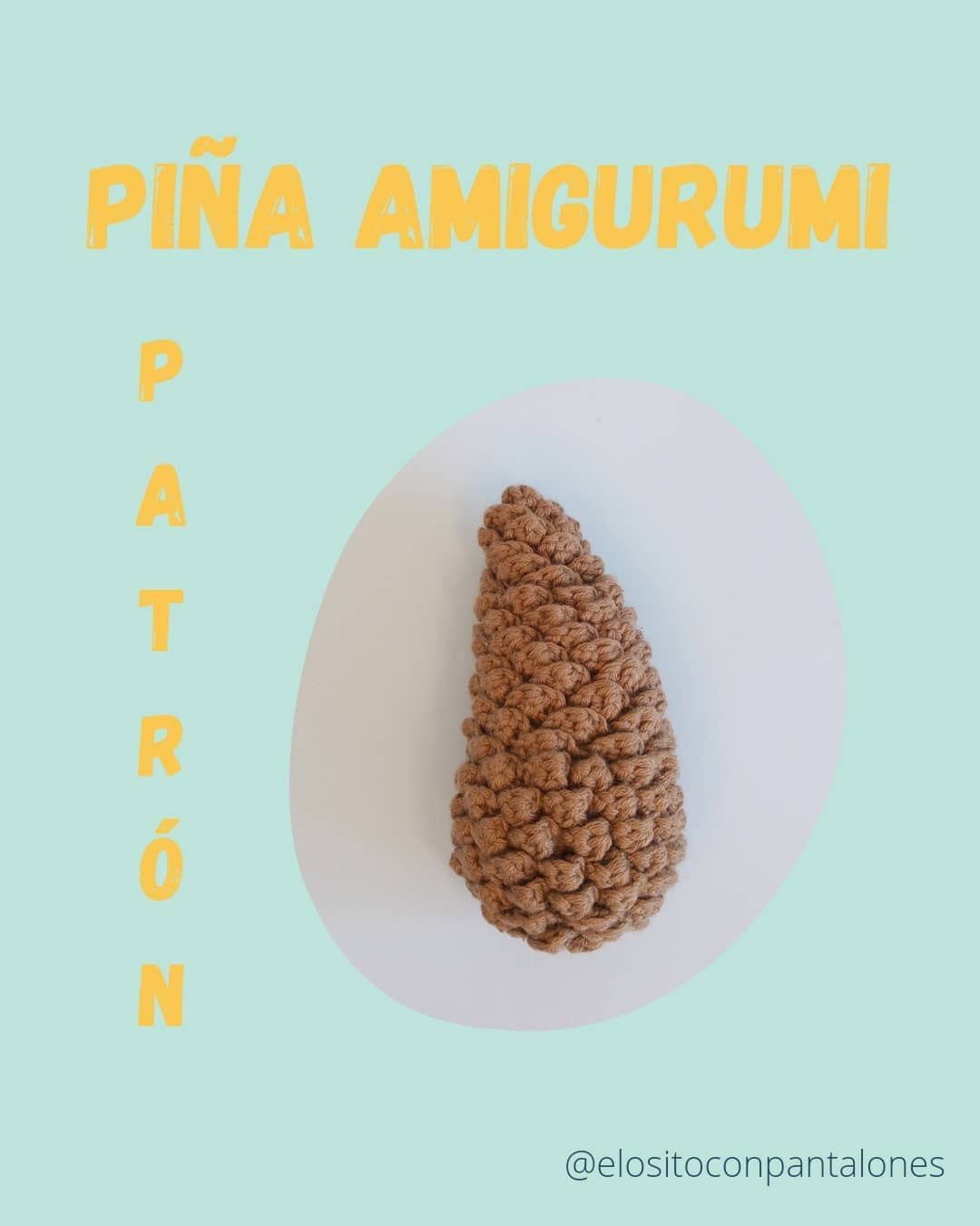 Patrón Piña Amigurumi: Tutorial paso a paso para hacer una piña de otoño con hilo de algodón