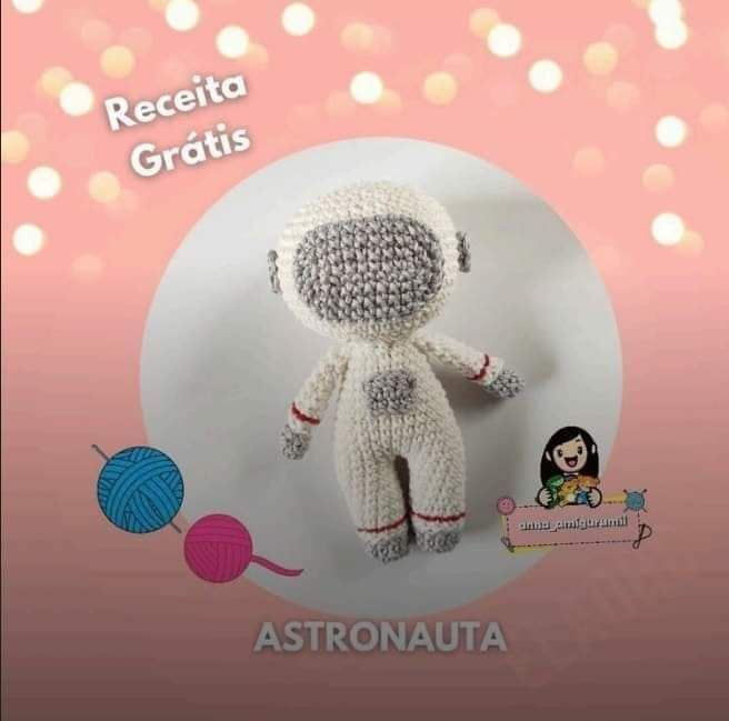 Receita Grátis Astronauta Mini Amigurumo