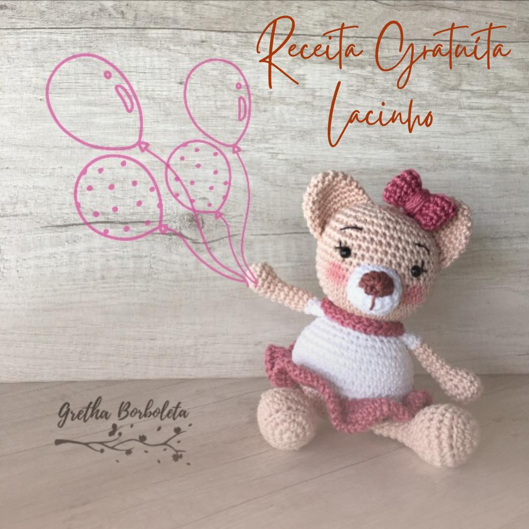 Receita Gratuita Lacinho - Tutorial Crochet Gấu Bông Amigurumi