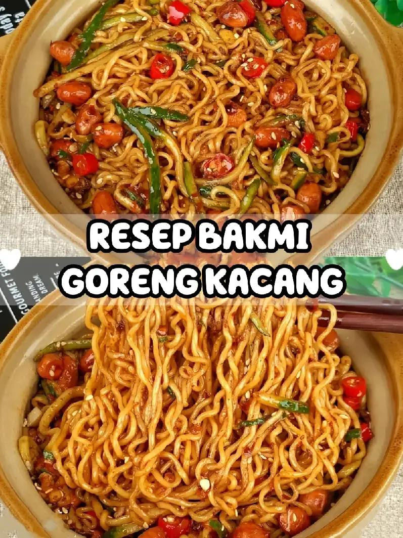 Resep Bakmi Goreng Kacang: Mì xào giòn với lạc rang, ớt tươi và gia vị đậm đà