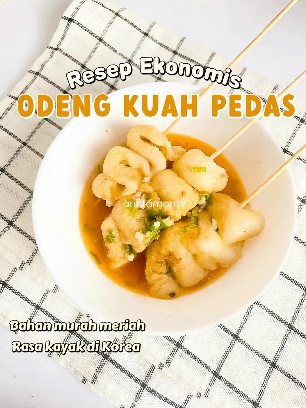 Resep Ekonomis Odeng Kuah Pedas: Camilan Korea với sốt cay và thịt viên chiên giòn