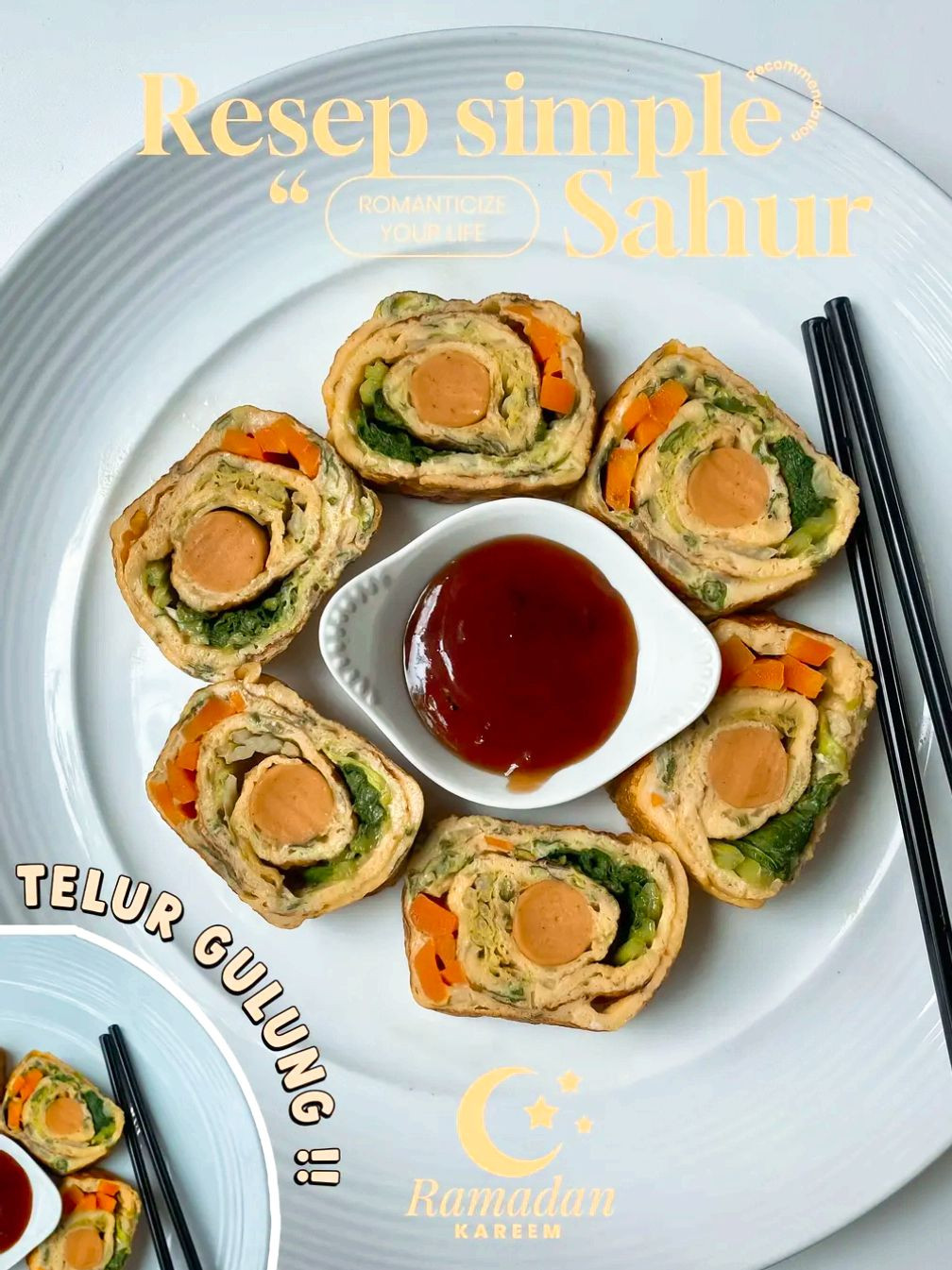 Resep Telur Gulung Simple: Món trứng cuộn rau củ và xúc xích ngon cho bữa ăn sáng Ramadan