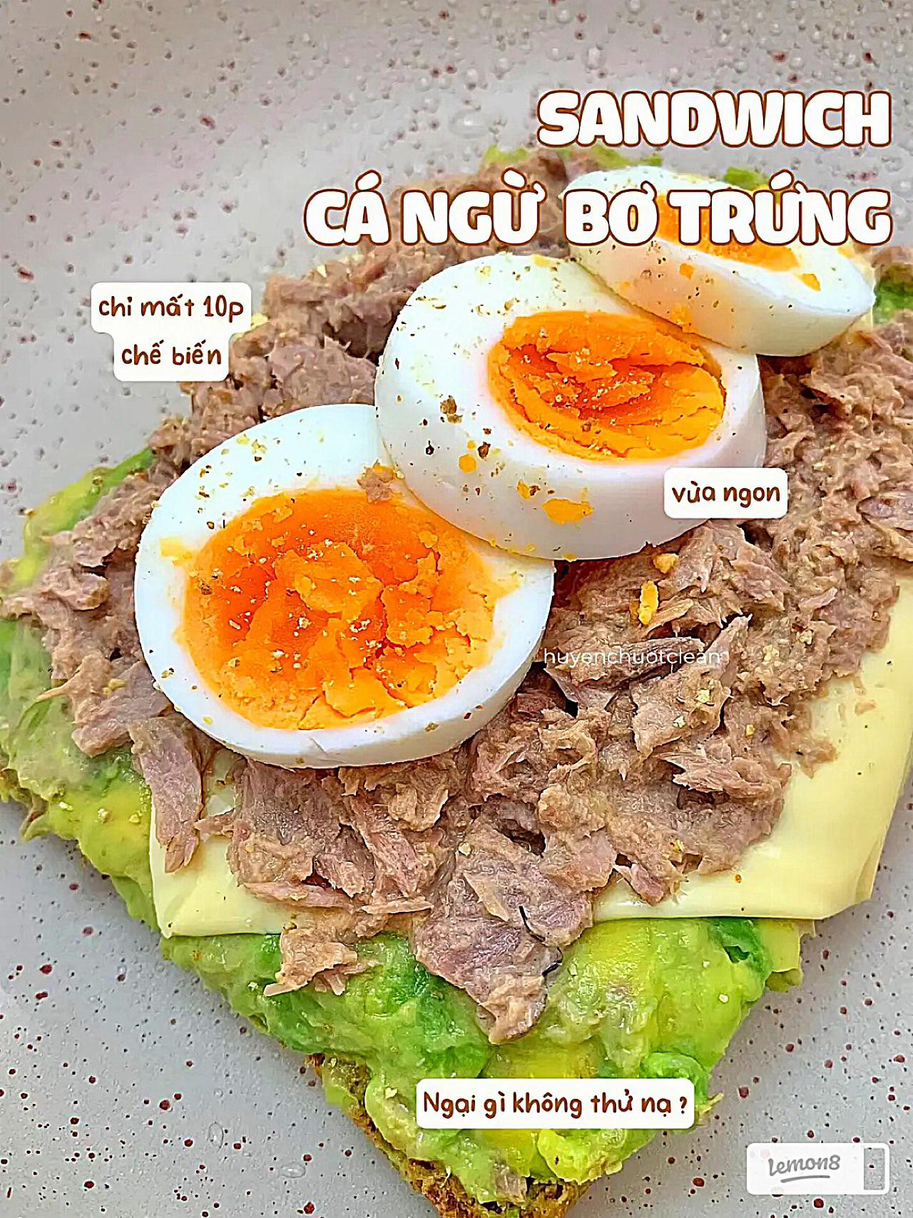 Sandwich Cá Ngừ Trứng Bơ Trái - Bữa Sáng Nhanh Gọn Chỉ Mất 10 Phút