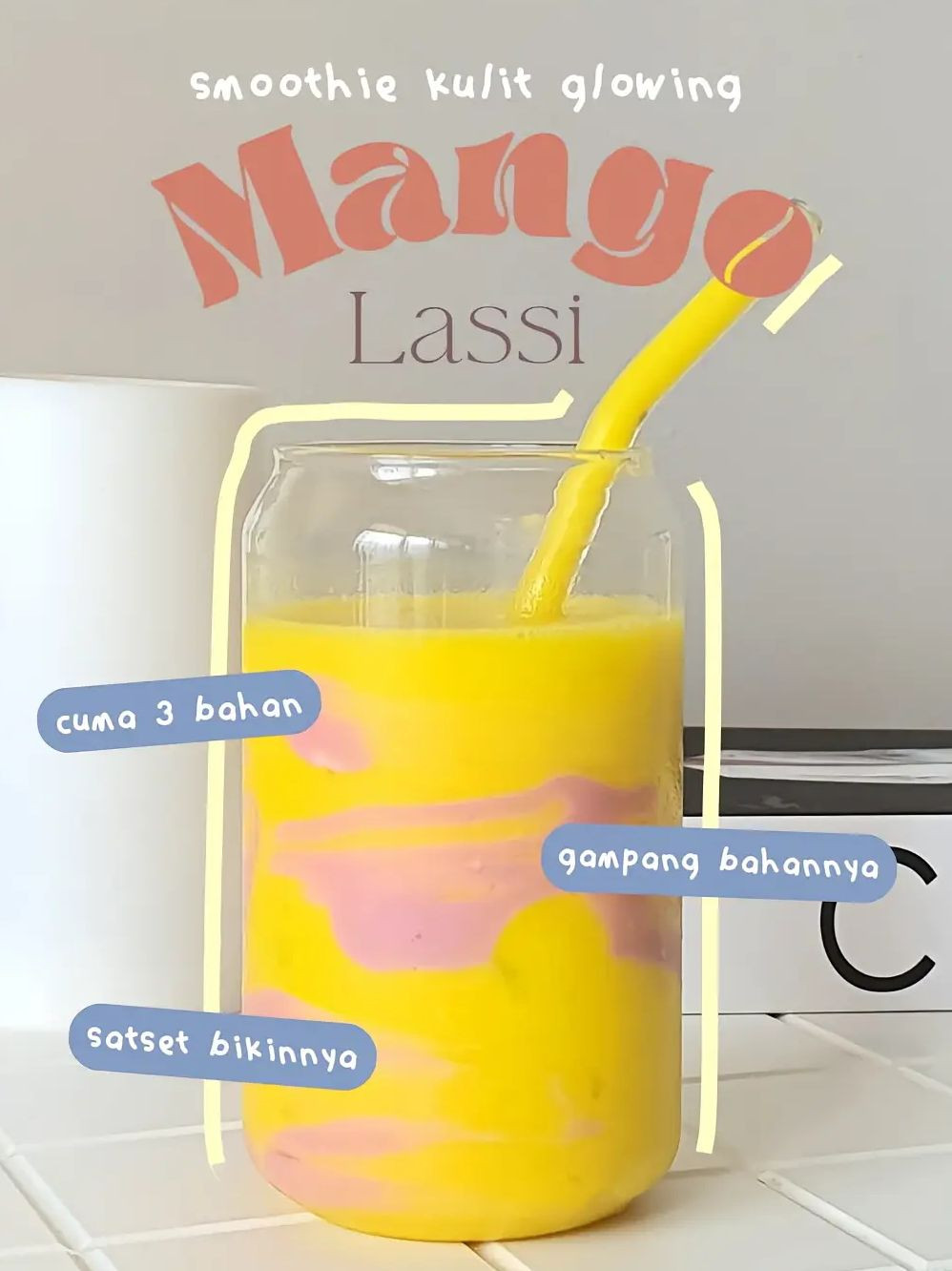 Smoothie Mango Lassi: Công thức nước ép dưỡng da sáng mịn với chỉ 3 nguyên liệu đơn giản