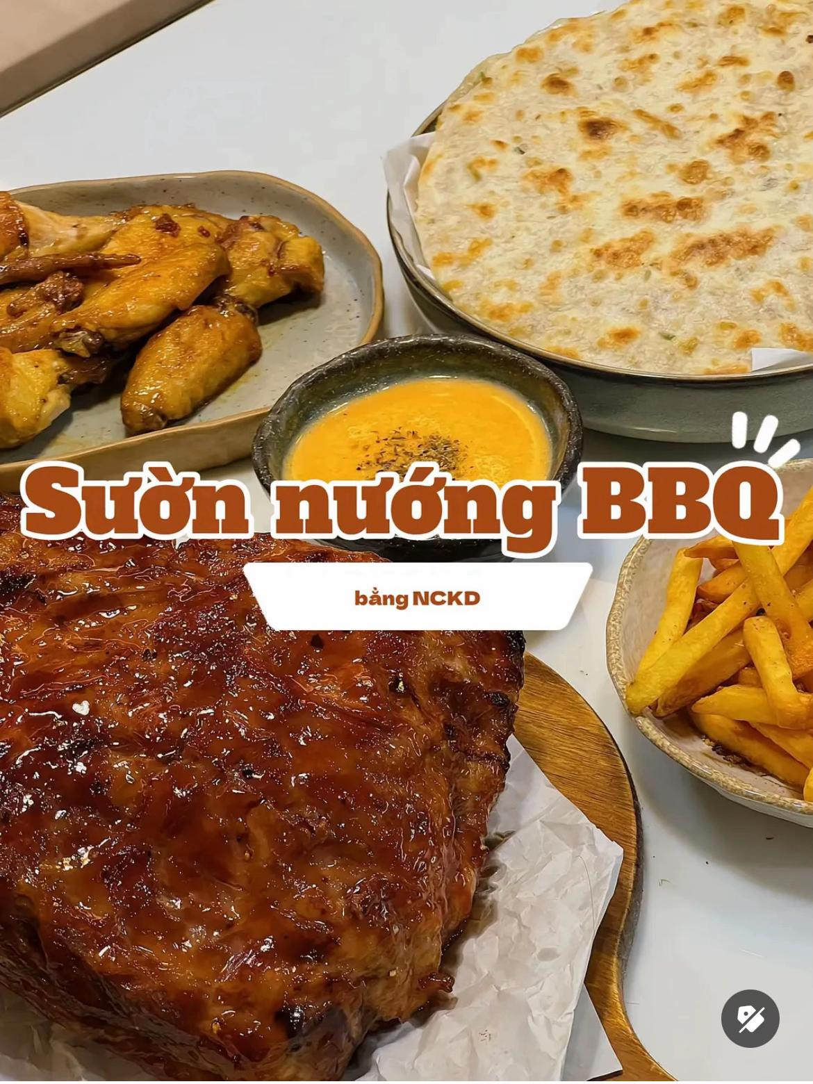 Sườn nướng BBQ tảng bằng NCKD siêu ngon kèm cánh gà mật ong và sốt phô mai