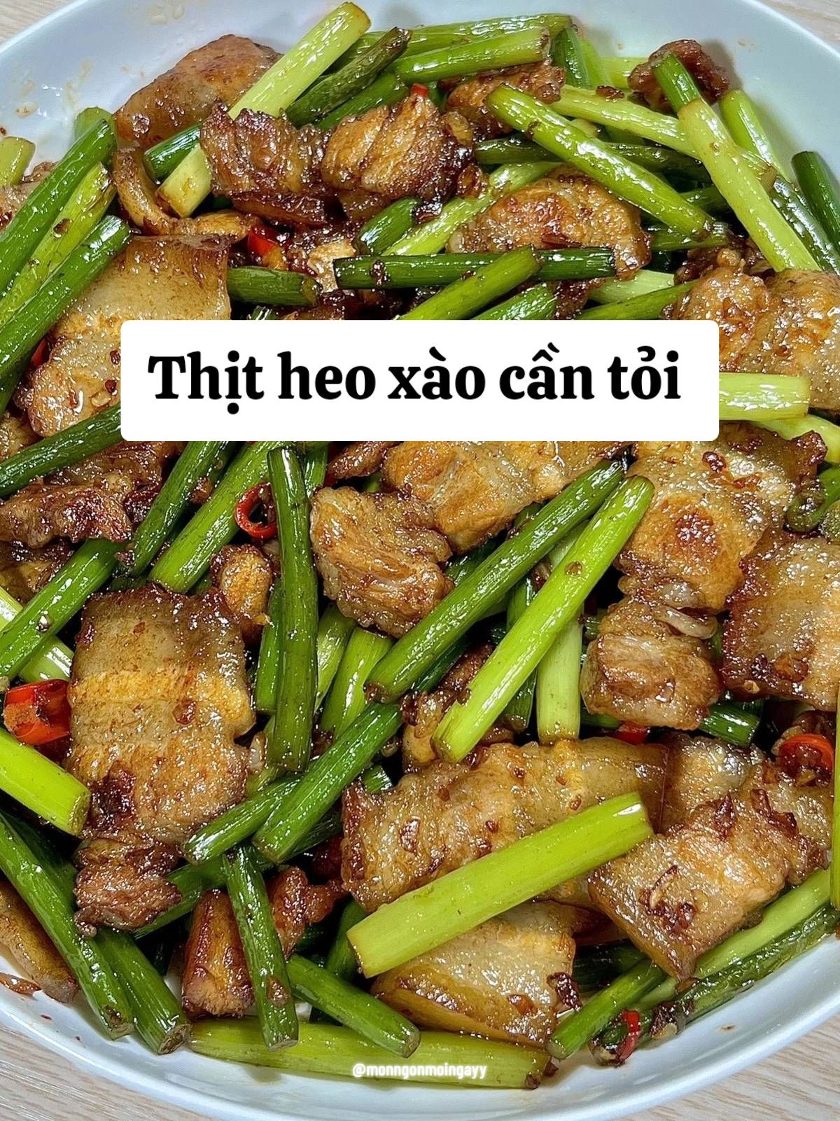 Thịt heo xào cần tỏi