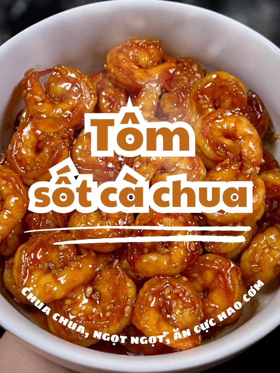 Tôm sốt cà chua chua ngọt, công thức nấu ăn nhanh chóng và hấp dẫn