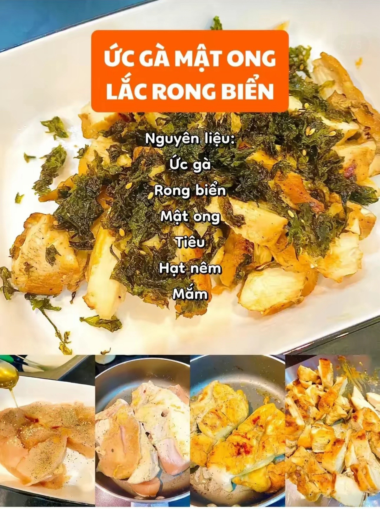 Tổng hợp 4 món ăn từ ức gà đơn giản và healthy: Kho sả ớt, sốt bơ tỏi, xào nấm và mật ong lắc rong biển