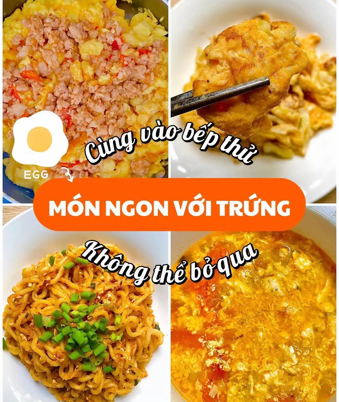 Tổng hợp 4 món ngon từ trứng: Trứng chiên bắp cải, Đậu hũ trứng sốt thịt, Canh mây và Mì xào trứng mayon