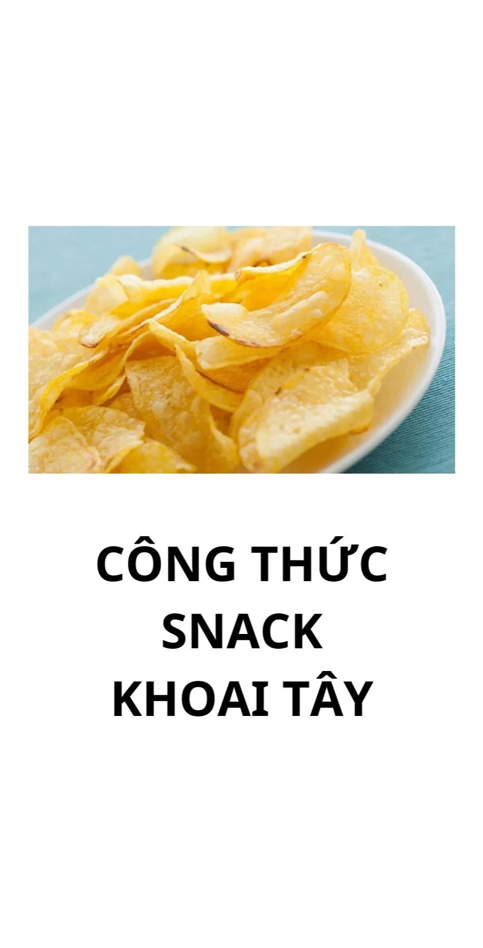 Tổng hợp công thức làm bánh flan, bánh mì ngào đường và snack khoai tây giòn ngon