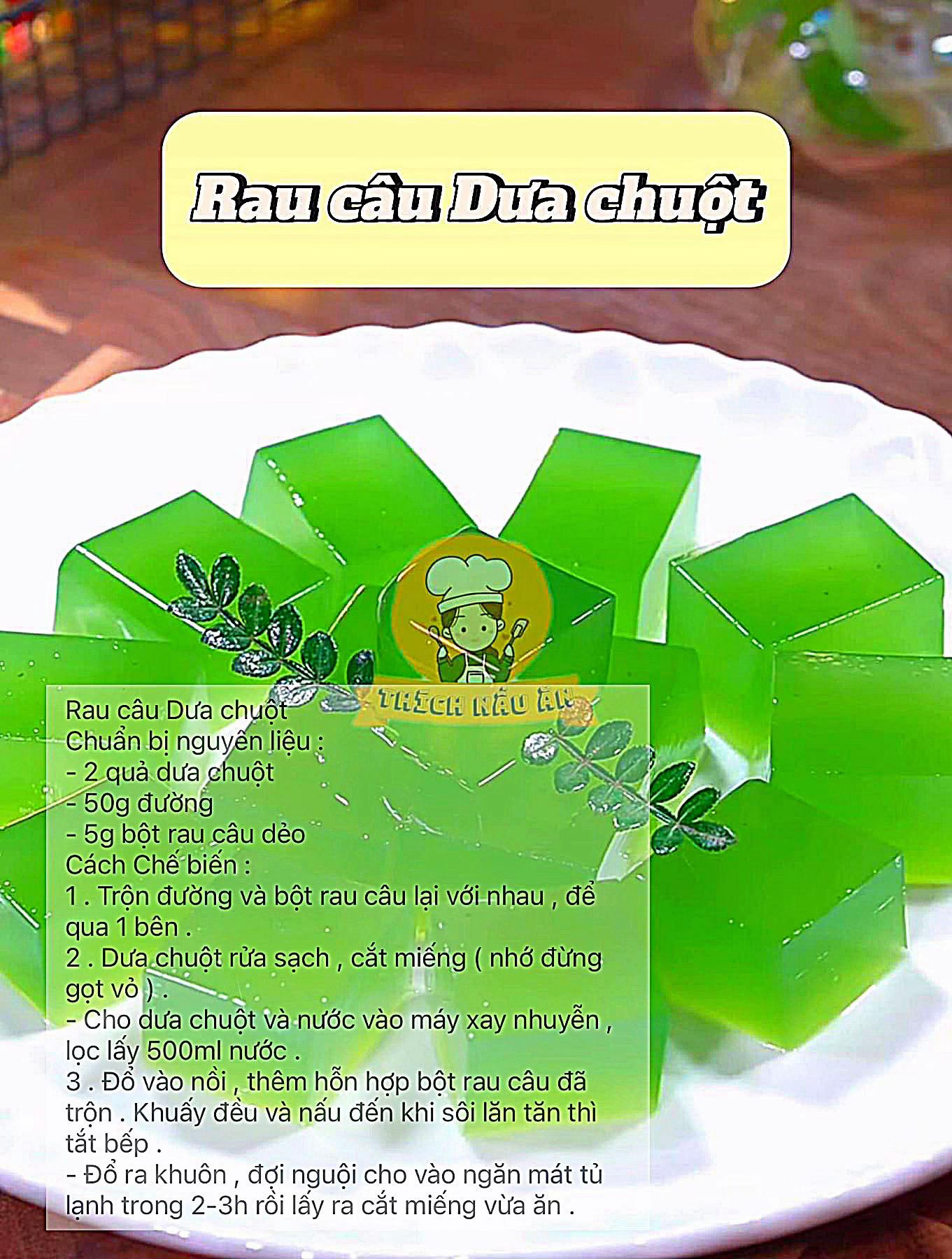 Tổng hợp công thức thạch rau câu từ hoa quả tươi: Dưa chuột, Cà chua, Dưa hấu, Chanh dây