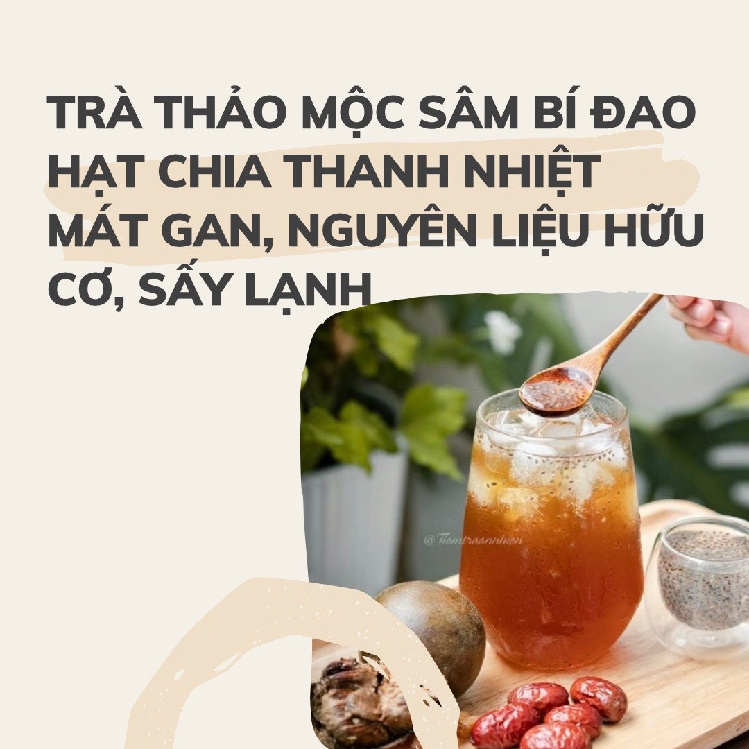 Trà thảo mộc sâm bí đao hạt chia thanh nhiệt mát gan, nguyên liệu hữu cơ sấy lạnh