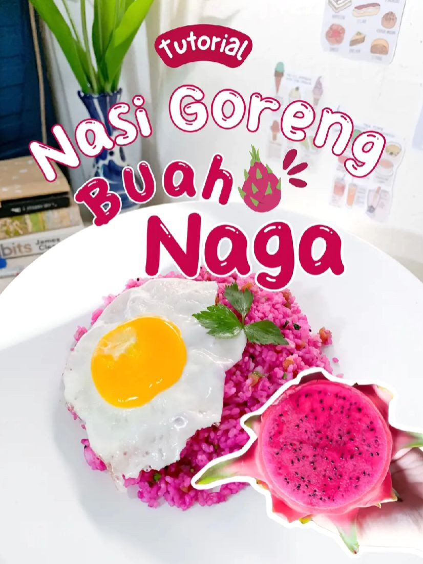 Tutorial Nasi Goreng Buah Naga: Cơm chiên hồng rực màu với trứng ốp la và xúc xích