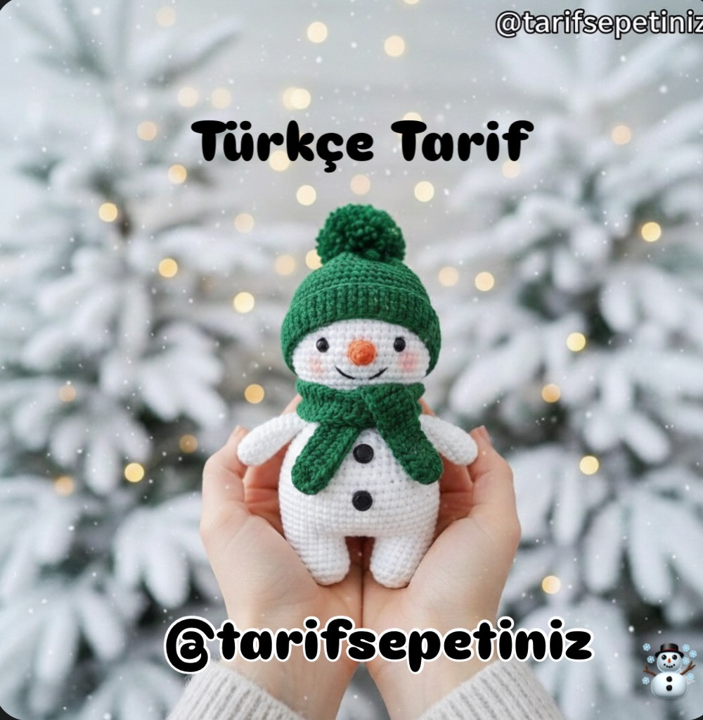 Amigurumi Kardan Adam Tarifi - Beyaz ve Yeşil Mucize
