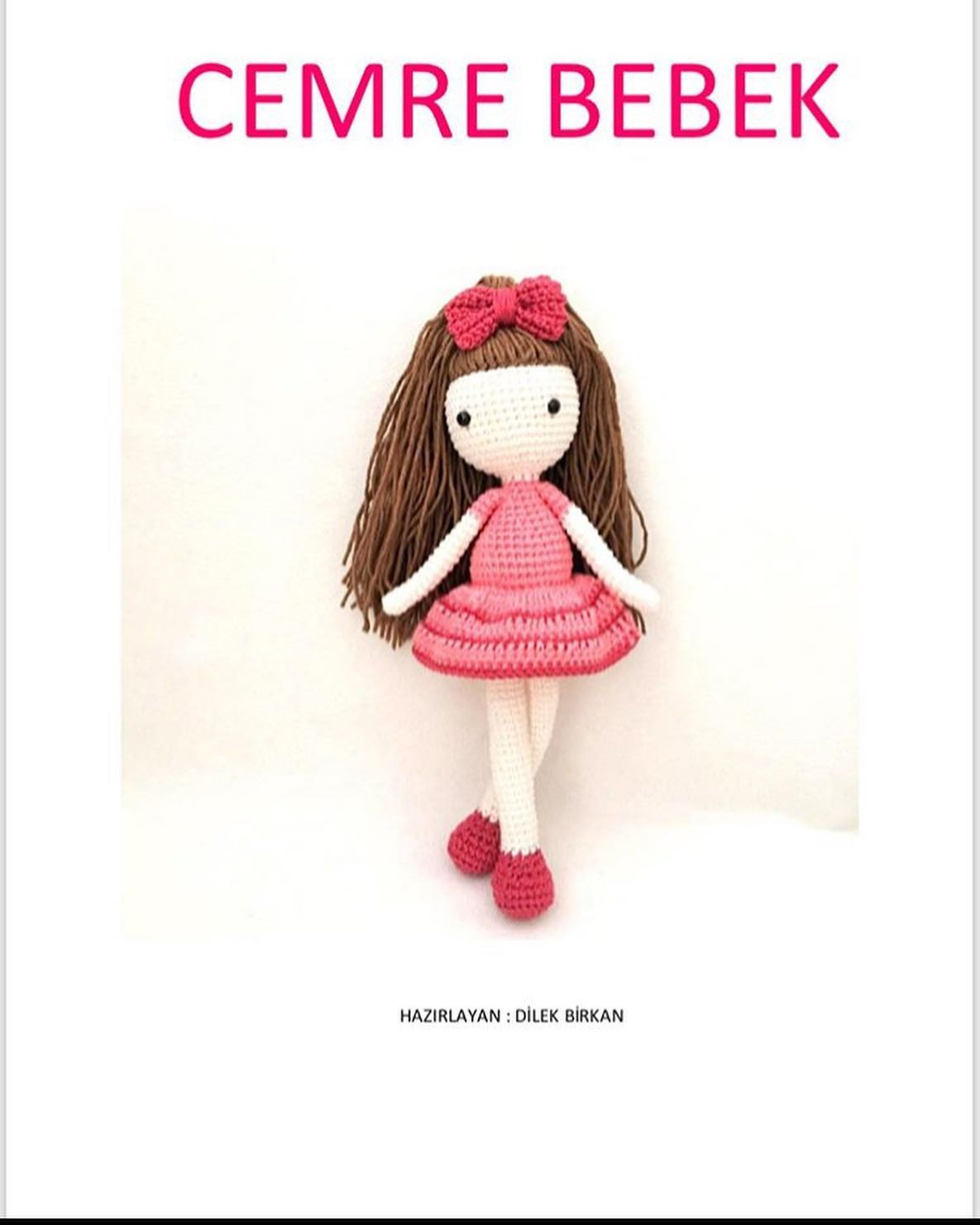 Cemre Bebek Tarifi: Hướng dẫn móc búp bê Cemre mặc váy hồng