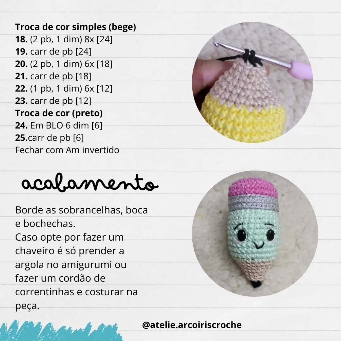 Chaveirinho, o lápis feliz - Receita Gratuita Amigurumi Lápis