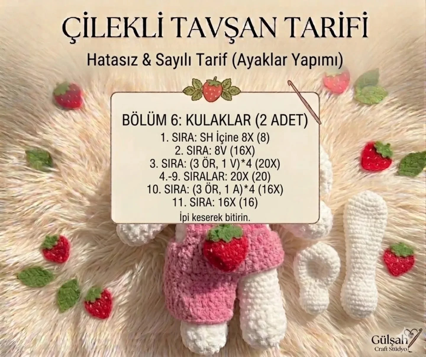 Çilekli Tavşan Tarifi: Hatasız ve Sayılı Amigurumi Örgü Şablonu