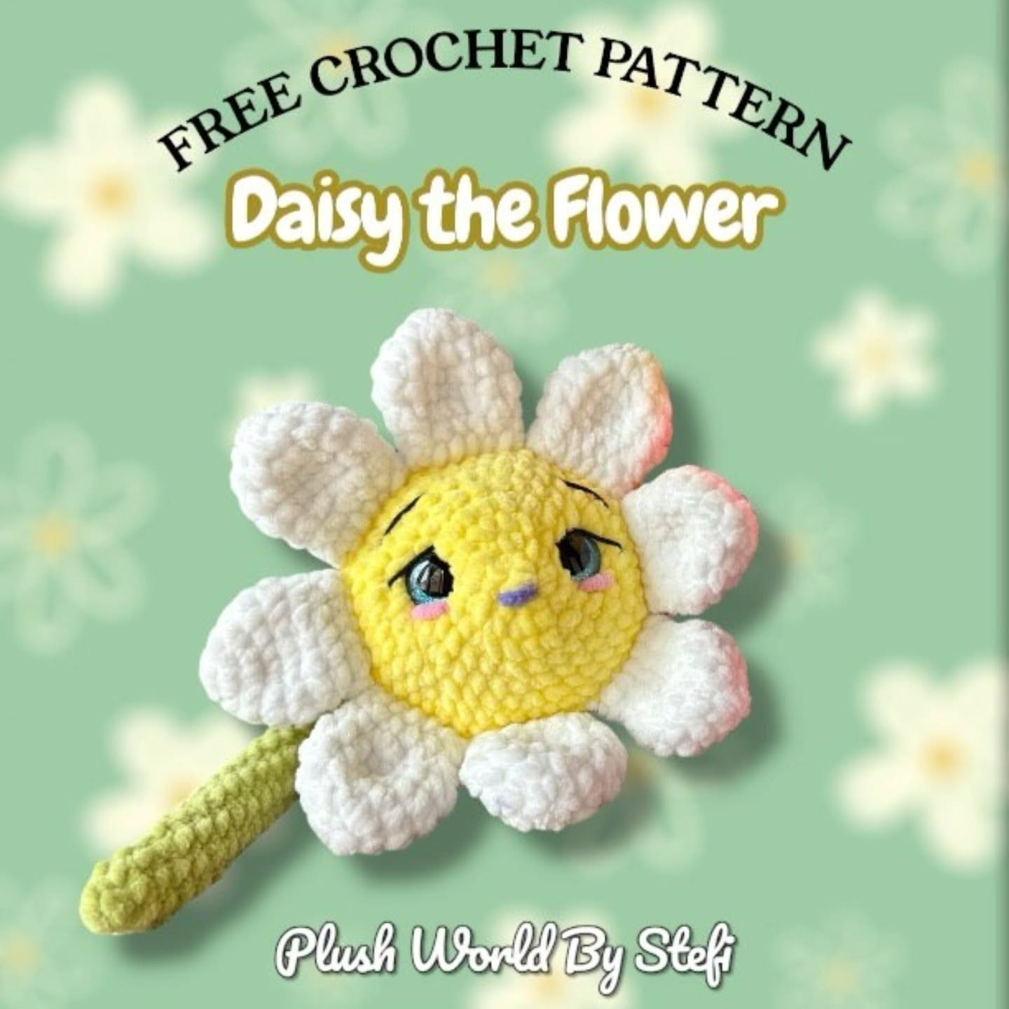 Free Crochet Pattern: Daisy the Flower - Cute Amigurumi with Yellow Center and White Petals