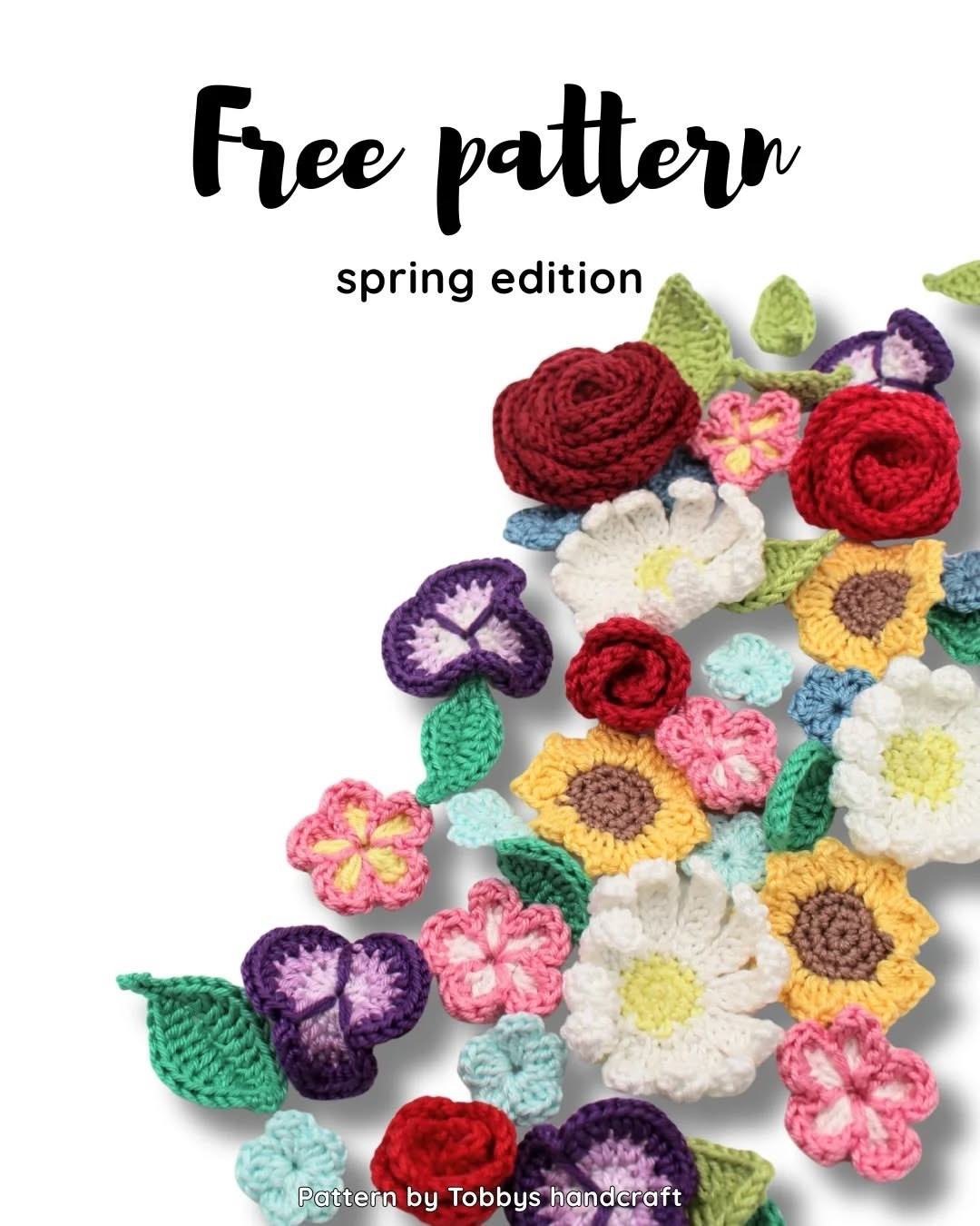 Free Crochet Spring Flowers Pattern: Roses, Sunflowers, Pansies by Tobbys Handcraft
