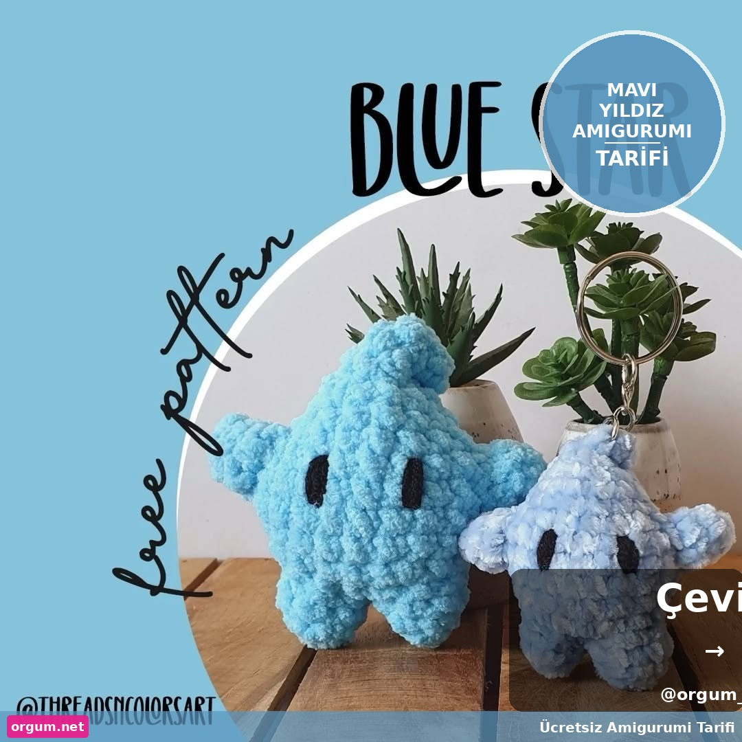 Mẫu móc len búp bê sao biển màu xanh Mavi Yıldız Amigurumi - Hướng dẫn chi tiết