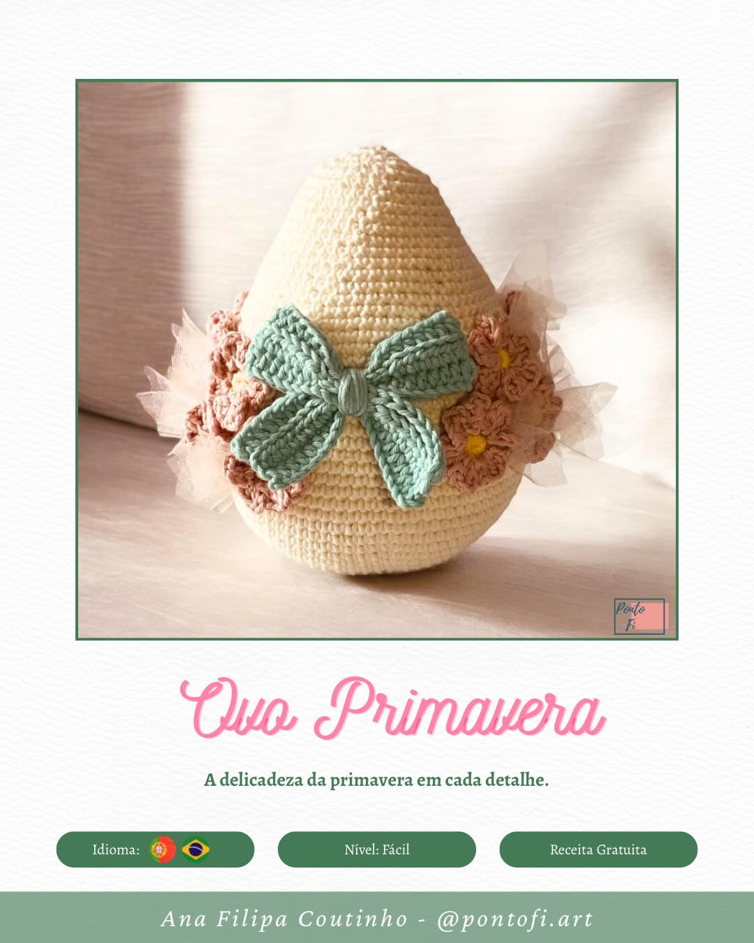 Ovo Primavera: Padrão Amigurumi Decorativo com Flores e Laço