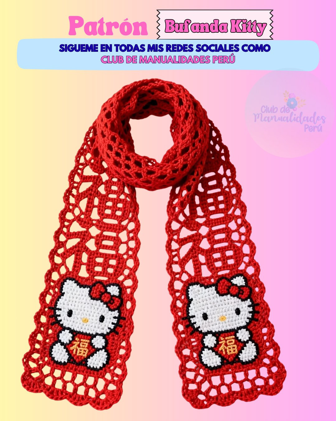 Patrón Bufanda Kitty: Diseño de bufanda roja con Hello Kitty y símbolo 'Fu' para Año Nuevo, incluye gráfico crochet