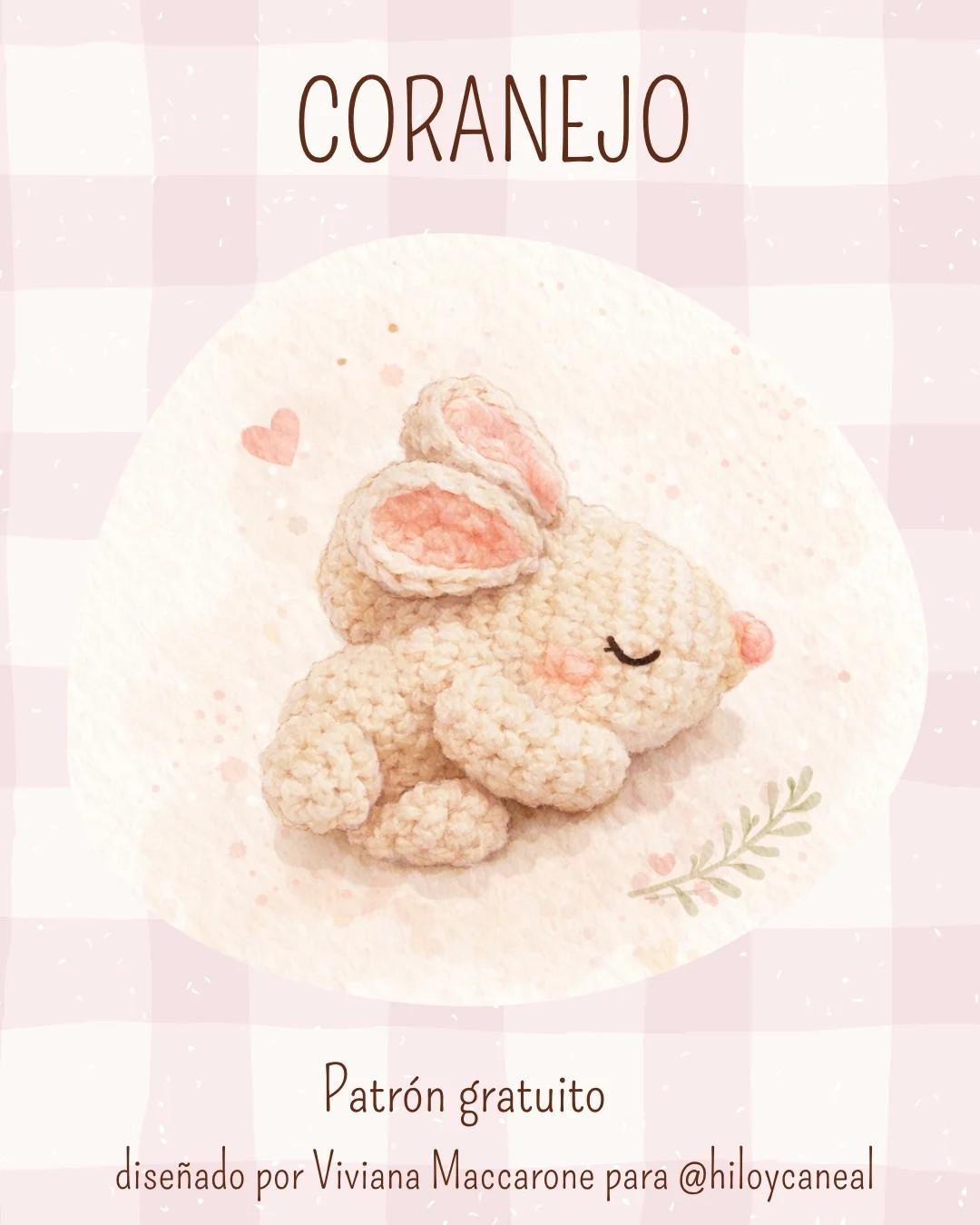Patrón de ganchillo gratuito para Coranejo, un amigurumi adorable con forma de corazón y orejas rosadas