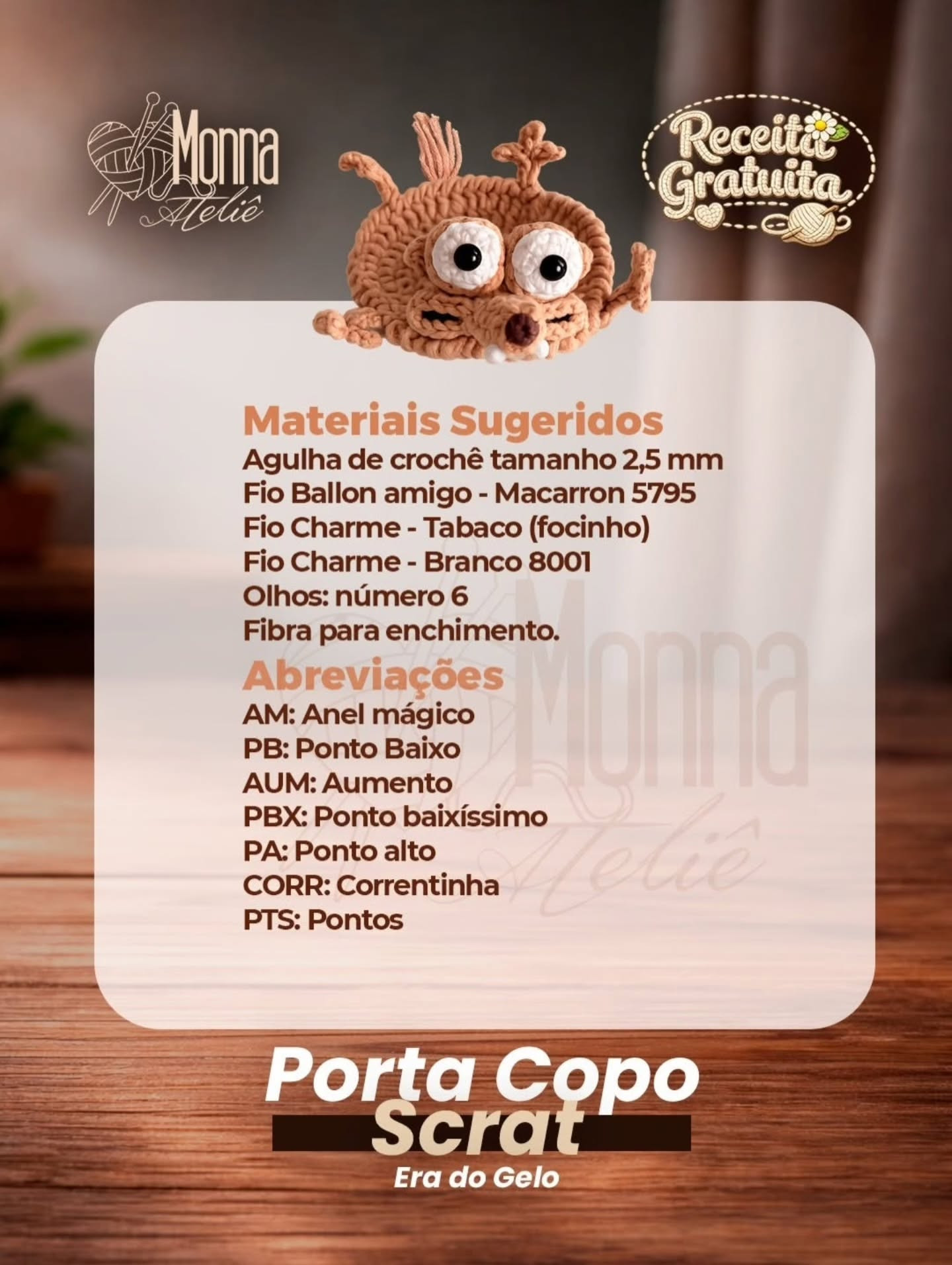Porta Copo Scrat Era do Gelo - Receita Gratuita Amigurumi
