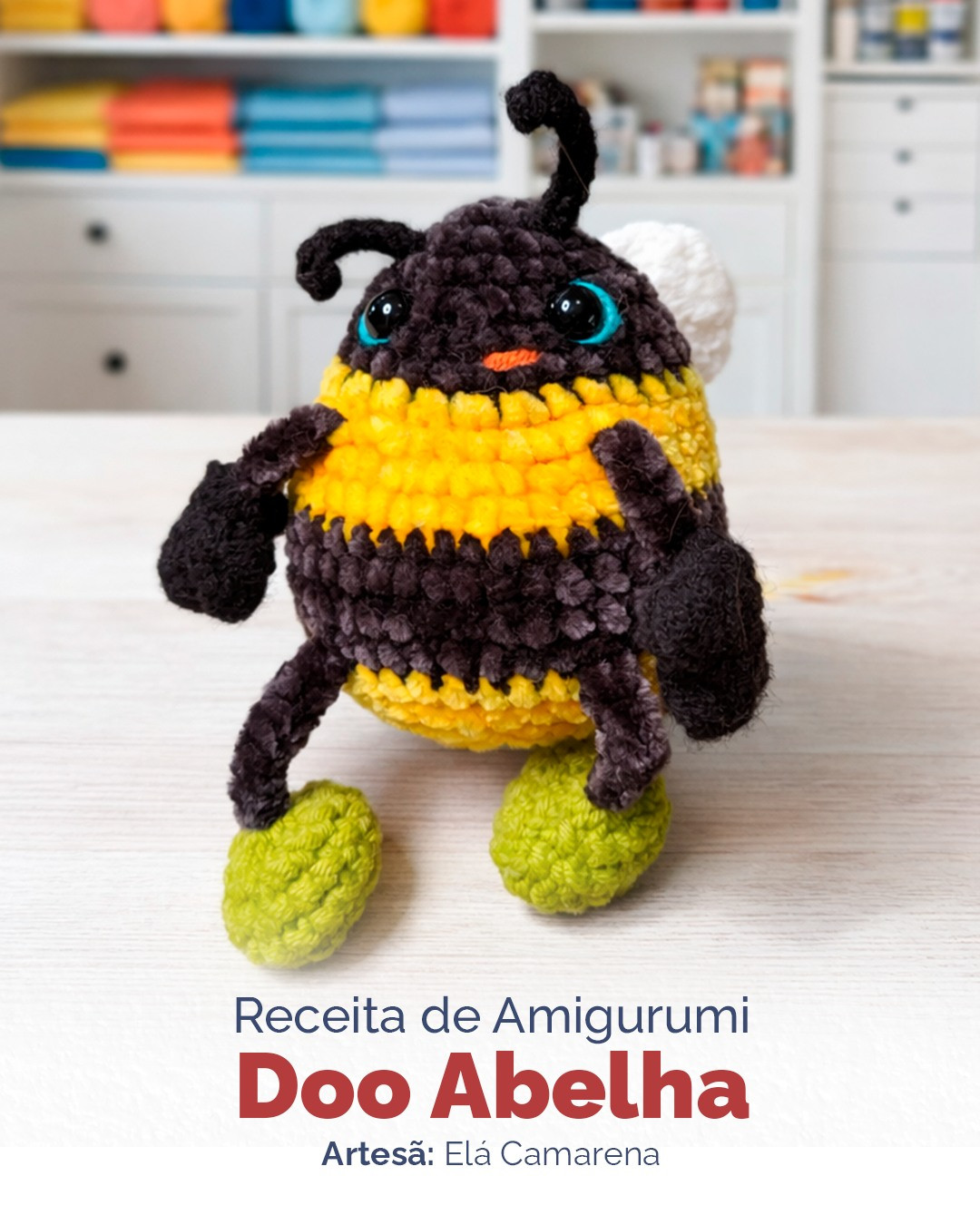 Receita de Amigurumi Doo Abelha - Tutorial Passo a Passo Completo com Materiais e Execução