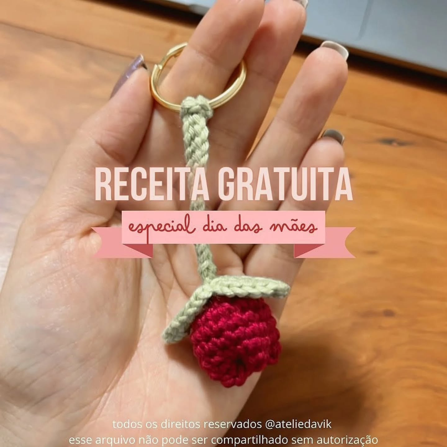 Receita Gratuita Chaveiro Tulipa Móc Len - Especial Dia das Mães