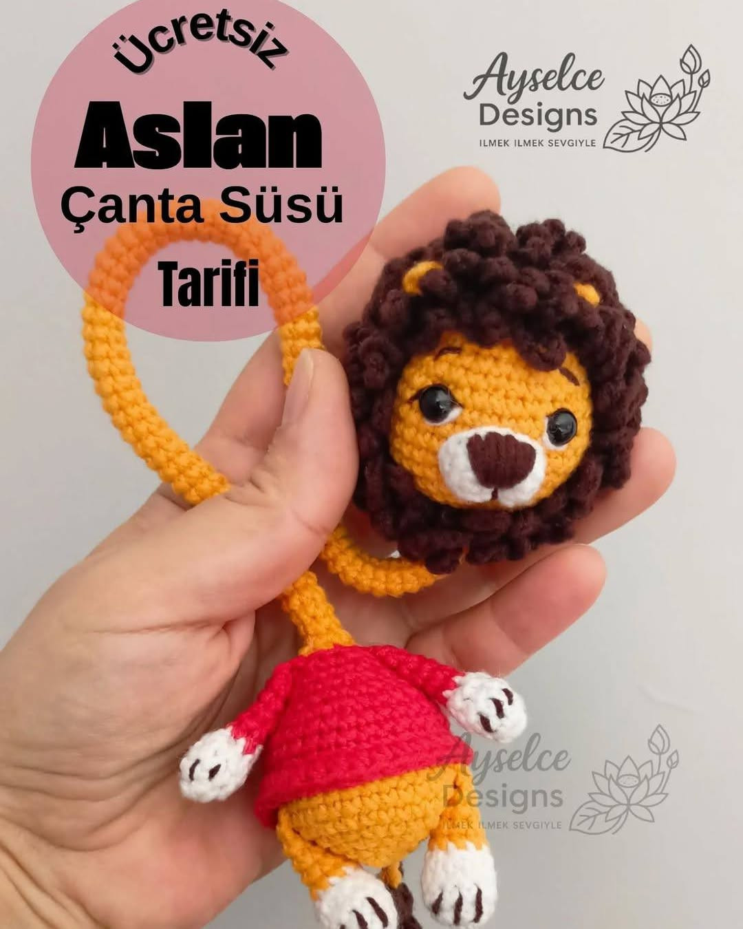 Ücretsiz Aslan Çanta Süsü Tarifi - Amigurumi Lion Bag Charm Pattern by Ayselce Designs