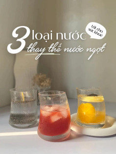 3 loại nước tốt cho sức khỏe thay thế nước ngọt: Nước lọc hạt chia, Detox cam táo và Trà Kombucha