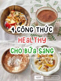 4 Công Thức Healthy Cho Bữa Sáng: Sữa Chua Granola, Tiramisu Biscotti, Yến Mạch & Smoothie Bowl