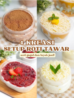 4 Kreasi Setup Roti Tawar: Milo, Mangga, Strawberry và Jasuke