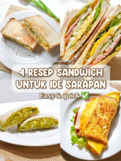 4 Resep Sandwich Đơn Giản Cho Bữa Sáng Ngon Khó Cưỡng