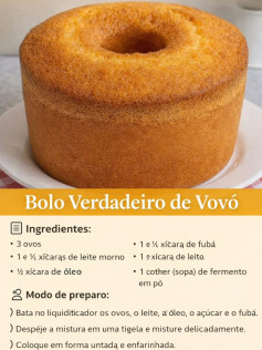 Bolo Verdadeiro de Vovó: Receita tradicional caseira com ingredientes simples e modo de preparo