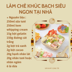 Cách làm chè khúc bạch siêu ngon tại nhà với thạch sữa nhiều màu, kem tươi và các loại hạt