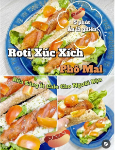 Cách làm Roti Xúc Xích Phô Mai, món ăn sáng ít calo thơm ngon