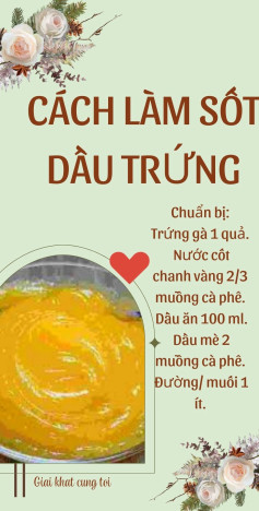 Cách làm sốt dầu trứng chuẩn vị, công thức chi tiết từ trứng gà và nước cốt chanh