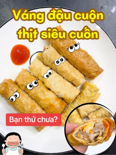 Cách làm váng đậu cuộn thịt siêu cuốn với ngô, bắp cải và cà rốt