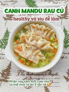 Canh Mandu Rau Củ Healthy và Siêu Dễ Làm